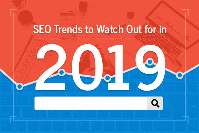SEO Trends for 2019