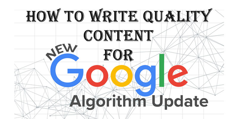 Google Algorithm Update and SEO Content Writing 