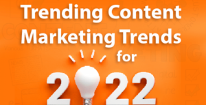 Content Marketing 2022 Trends