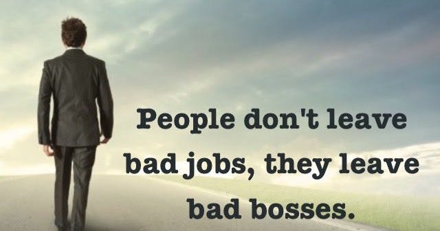 Bad Job and Bad bosses 