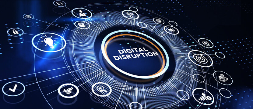 Digital Disruption and Business 